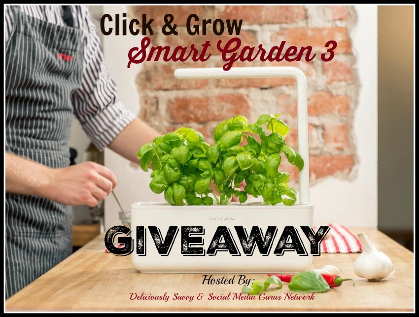 Welcome To The Click & Grow Smart Garden 3 Giveaway ~ Ends 10/31 @SMGurusNetwork @clickandgrow #MySillyLittleGang