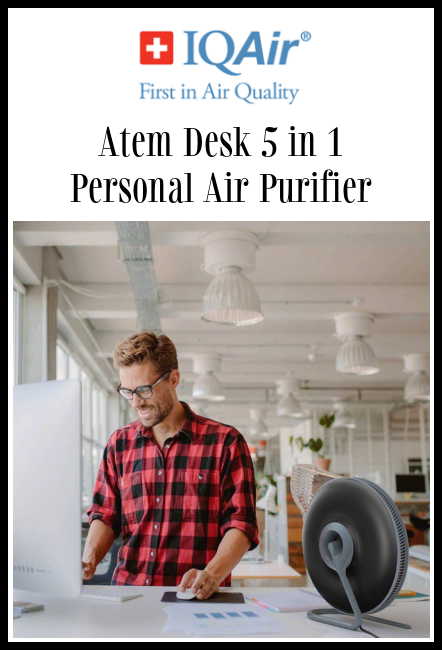 IQAir Atem Desk Personal HEPA Air Purifier Giveaway ~ Ends 2/16 @IQAir @deliciouslysavv #MySillyLittleGang