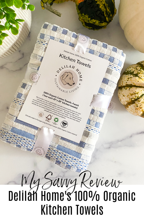 Delilah Home 100% Organic Cotton Kitchen Towel Set Giveaway ~ Ends 12/25 #MySillyLittleGang