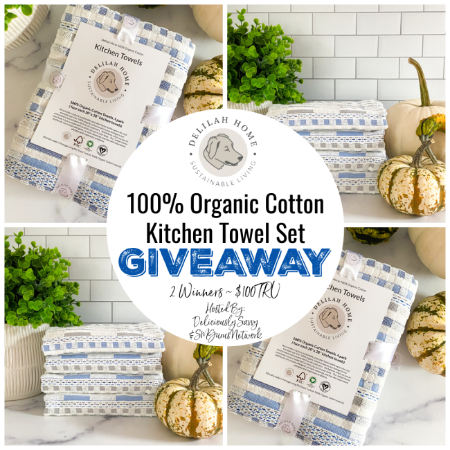 Delilah Home 100% Organic Cotton Kitchen Towel Set Giveaway ~ Ends 12/25 #MySillyLittleGang