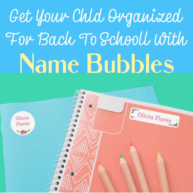 Keep Your Child Organized For Back To School With Name Bubbles PLUS ...