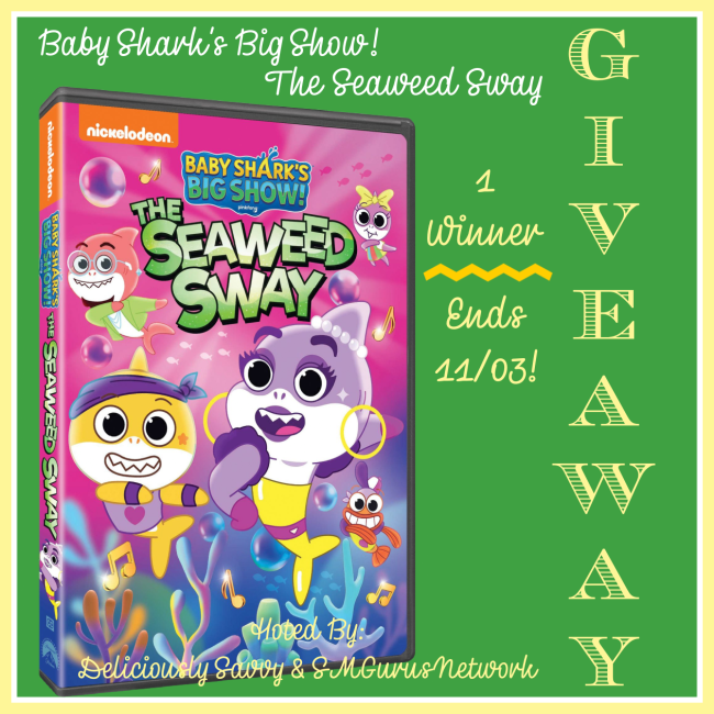 Baby Shark's Big Show! The Seaweed Sway DVD Giveaway! #MySillyLittleGang